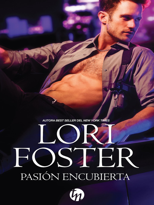 Title details for Pasión encubierta by Lori Foster - Available